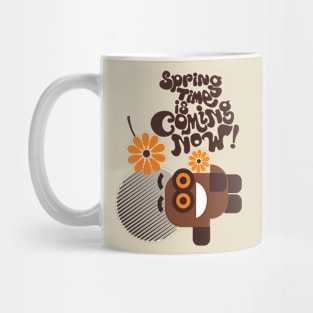 Spring Is Coming Mug